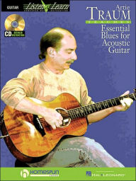 Title: Artie Traum Teaches Essential Blues for Acoustic Guitar ( Listen and Learn Series), Author: Artie Traum