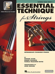 Title: Essential Technique for Strings with EEi - Double Bass (Book/Online Audio), Author: Robert Gillespie