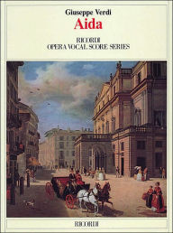 Title: Aida: Vocal Score, Author: Giuseppe Verdi