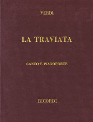 Title: La Traviata: Vocal Score, Author: Giuseppe Verdi