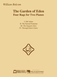 Title: Garden of Eden: Four Rags for Two Pianos, Author: 