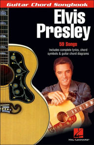 Title: Elvis Presley: Guitar Chord Songbook (6 inch. x 9 inch.), Author: Elvis Presley