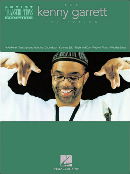 The Kenny Garrett Collection: Alto Saxophone Artist Transcriptions