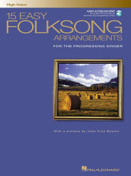 Title: 15 Easy Folksong Arrangements for the Progressing Singer, High Voice, Author: Hal Leonard Corp.