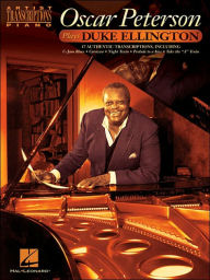 Title: Oscar Peterson Plays Duke Ellington: Piano Artist Transcriptions, Author: Oscar Peterson