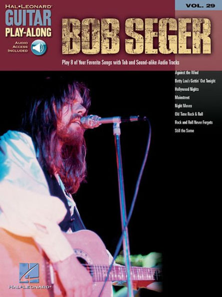 Bob Seger: Guitar Play-Along Volume 29