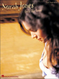 Title: Norah Jones - Feels Like Home, Author: Norah Jones