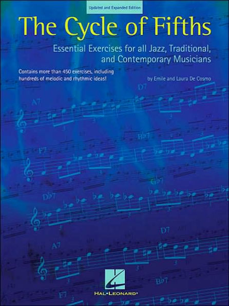 The Cycle of Fifths: Essential Exercises for All Jazz, Traditional and Contemporary Musicians