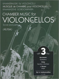 Title: Chamber Music for Four Violoncellos - Volume 3: Score and Parts, Author: Edvard Grieg