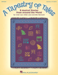 Title: A Tapestry of Tales: 8 Musical Stories from Around the World, Author: Cristi Cary Miller