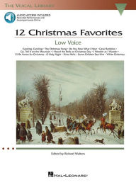 Title: 12 Christmas Favorites, Low Voice, Author: Hal Leonard Corp.