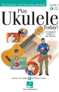 Title: Play Ukulele Today! - Level 1: Play Today Plus Pack, Author: Hal Leonard Corp.