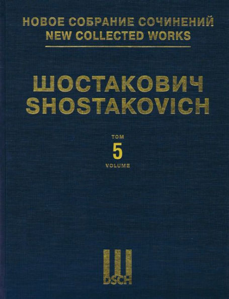 Symphony No. 5, Op. 47: New Collected Works of Dmitri Shostakovich - Volume 5