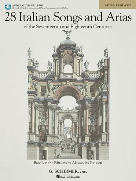 28 Italian Songs and Arias of the 17th and 18th Centuries, Medium High Voice