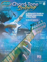 Title: Chord Tone Soloing Private Lessons Series: A Guitarist's Guide to Melodic Improvising in Any Style / Edition 1, Author: Barrett Tagliarino