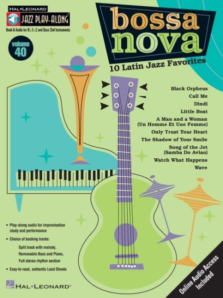 Bossa Nova - 10 Latin Jazz Favorites - Jazz Play-Along, Volume 40