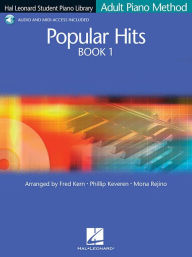 Title: Popular Hits Book 1 - Adult Piano Method Book/Online Audio / Edition 1, Author: Phillip Keveren
