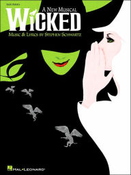 Title: Wicked: A New Musical - Easy Piano Selections, Author: Stephen Schwartz