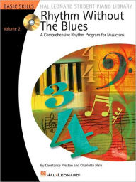 Title: Rhythm Without the Blues - Volume 2: Comprehensive Rhythm Exercises for Students, Author: Constance Preston