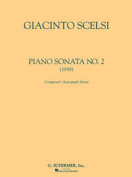 Title: Sonata No. 2 (1939): Piano Solo, Author: Giacinto Scelsi