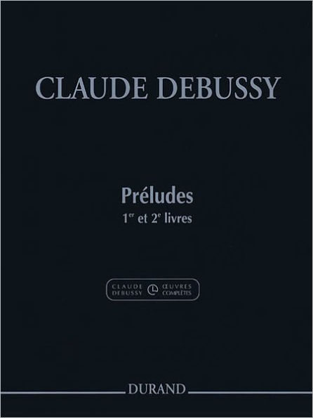 Preludes - Books 1 and 2