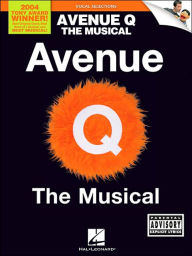 Title: Avenue Q: Vocal Line with Piano Accompaniment, Author: Robert Lopez