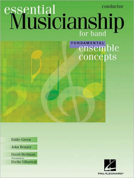 Essential Musicianship for Band - Ensemble Concepts: Fundamental Level