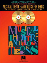 Title: Musical Theatre Anthology for Teens, Author: Hal Leonard Corp.