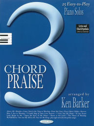 Title: 3 Chord Praise - 25 Easy-to-Play Piano Solos, Author: Hal Leonard Corp.