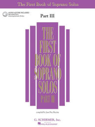 Title: The First Book of Soprano Solos - Part III Book/Online Audio, Author: Hal Leonard Corp.