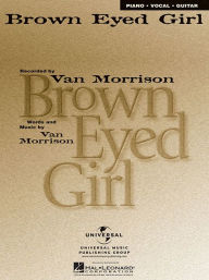 Title: Brown Eyed Girl, Author: Van Morrison