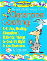 Title: Classroom Cooking! E-Z, Fun, Healthy, Education, Historical Things to Cook up Right in the Classroom, Author: Marsh