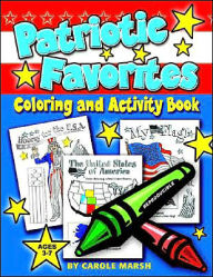 Title: Patriotic Favorites Coloring and Activity Book, Author: Carole Marsh