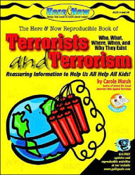 Title: Terrorists and Terrorism: Who, What, Where, When and Why They Exist, Author: Gallopade International