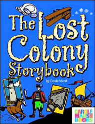 Title: The Lost Colony Storybook, Author: Carole Marsh