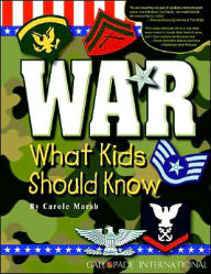 Title: War: What Kid's Should Know, Author: Carole Marsh