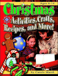 Title: Christmas: Activities, Crafts, Recipes and More!, Author: Carole Marsh