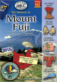 Title: The Mystery at Mt. Fuji: Tokyo, Japan, Author: Carole Marsh