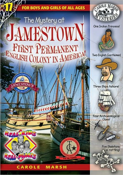 The Mystery at Jamestown: First Permanent English Colony America! (Real Kids Real Places Series)