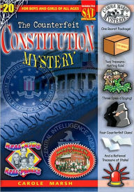 Title: The Counterfeit Constitution Mystery (Real Kids Real Places Series), Author: Carole Marsh