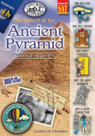 Title: The Mystery at the Ancient Pyramid (Cairo, Egypt), Author: Carole Marsh