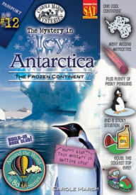 Title: The Mystery in Icy Antarctica (The Frozen Continent), Author: Carole Marsh