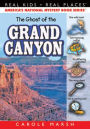 The Ghost of the Grand Canyon (Real Kids Real Places Series)