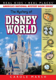 Title: The Mystery at Disney World (Real Kids Real Places Series), Author: Carole Marsh