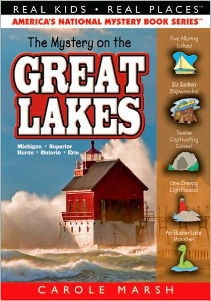the Mystery on Great Lakes (Real Kids Real Places Series)