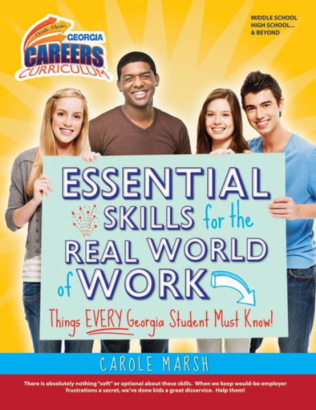 Essential Skills for the Real World of Work: Things Every Georgia Student Must Know