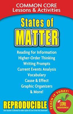 States of Matter: Common Core Lessons & Activities