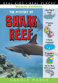 Title: The Mystery at Shark Reef, Author: Carole Marsh