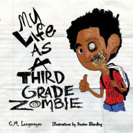 Title: My Life as a Third Grade Zombie: Plus Free Online Access, Author: Carole Marsh