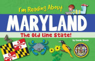 Title: I'm Reading about Maryland, Author: Carole Marsh